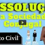 resumo de dissolução da sociedade conjugal (direito civil)