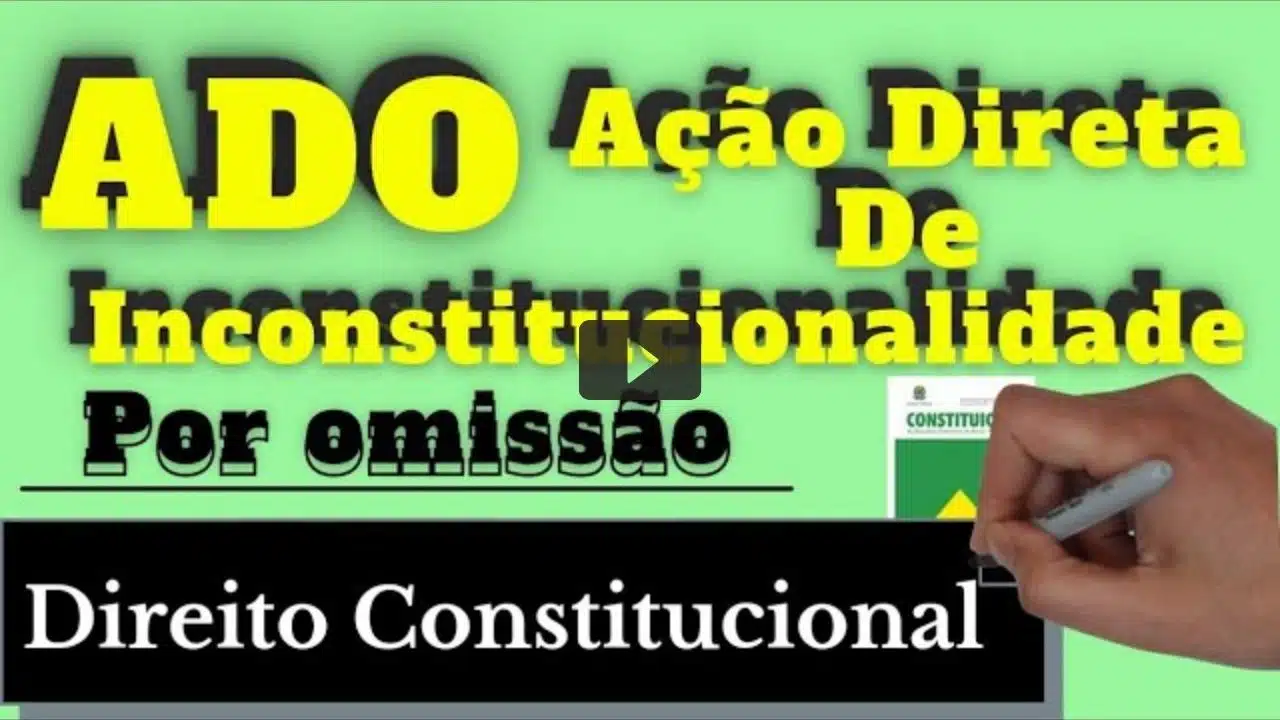 resumo de Ação Direta de Inconstitucionalidade por Omissão - ADO (Direito Constitucional)