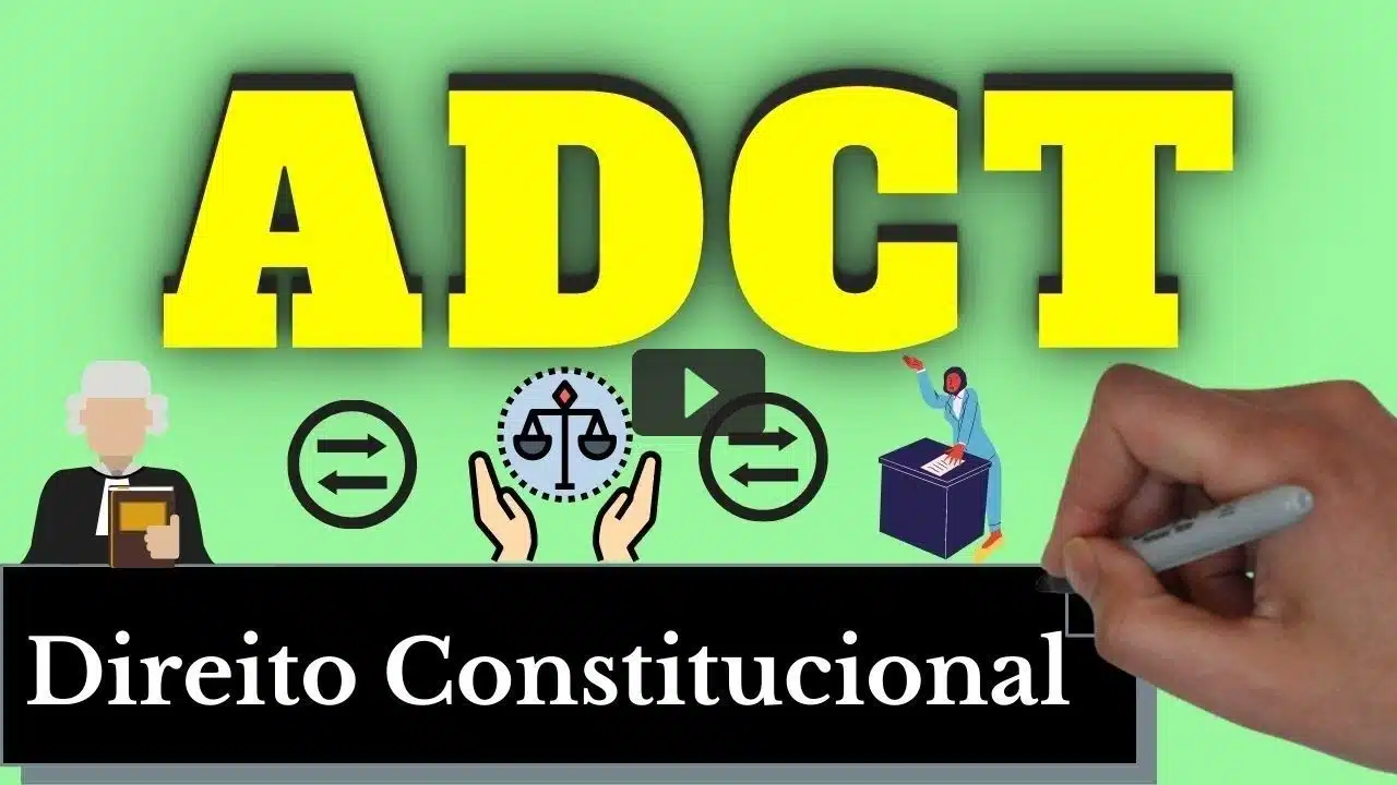 resumo de Ato das Disposições Constitucionais Transitórias - ADCT (Direito Constitucional)