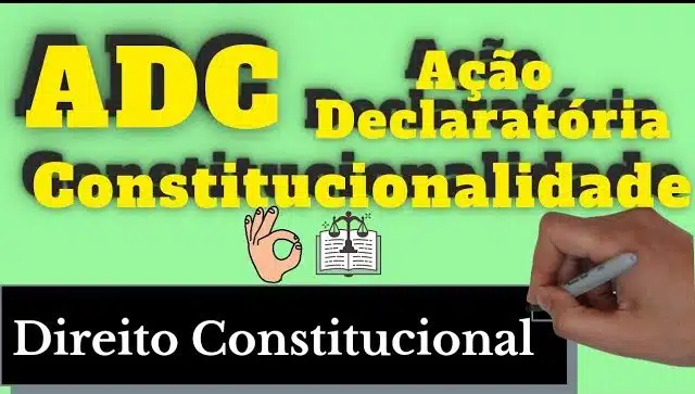 resumo de ação declaratória de constitucionalidade - adc (Direito Constitucional)