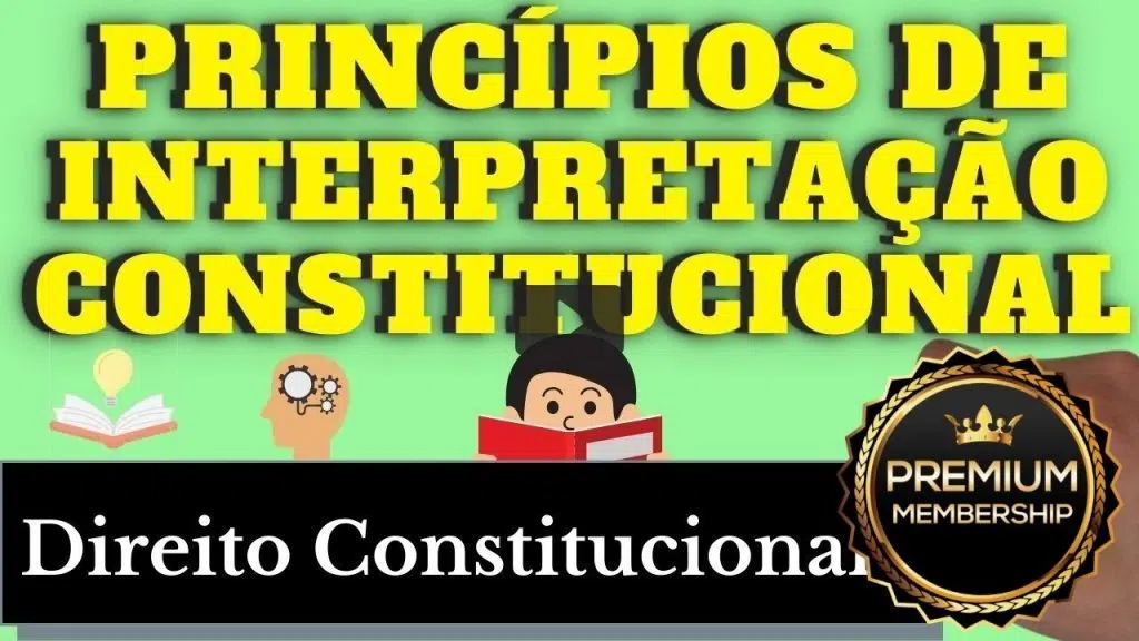 Princípios de Interpretação Constitucional