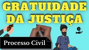 resumo de gratuidade da justiça (processo civil)