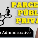 resumo de parceria público privada - PPP (direito administrativo)